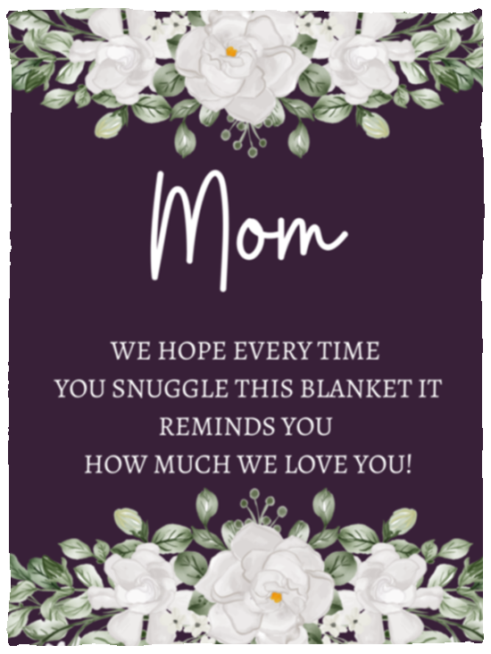 MOM FLOWER BLANKET/ MOTHERS DAY GIFT
