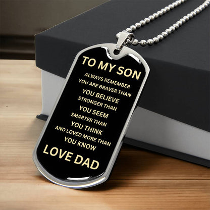 TO MY SON/ ALWAYS REMEMBER DOG TAG