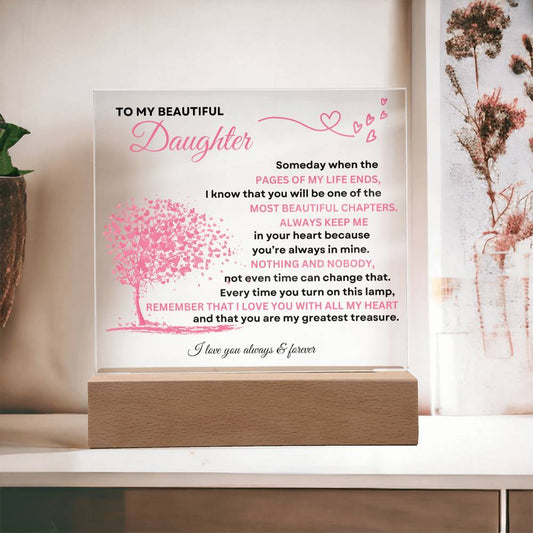 To My Beautiful Daughter / Acrylic Plaque