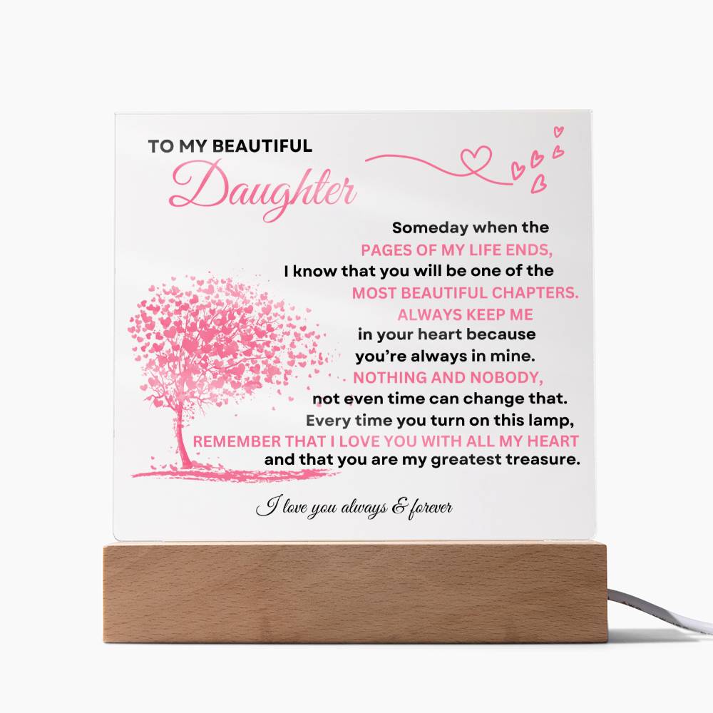 To My Beautiful Daughter / Acrylic Plaque
